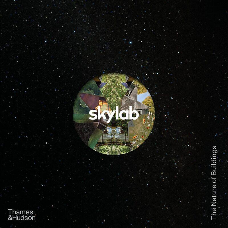 

Skylab: The Nature of Buildings