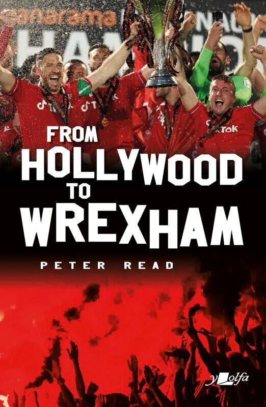 

Y Lolfa From Hollywood to Wrexham