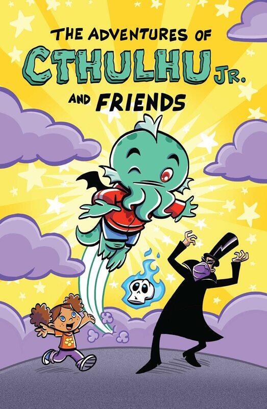 

The Adventures Of Cthulhu Jr. And Friends