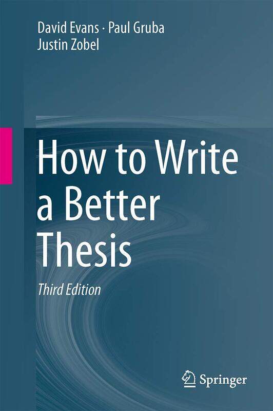 

How to Write a Better Thesis
