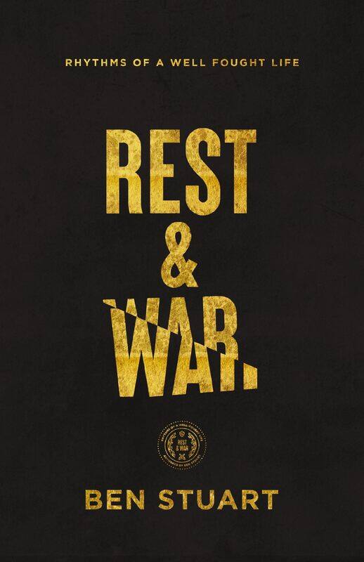 

Thomas Nelson Rest and War: Rhythms of a Well-Fought Life