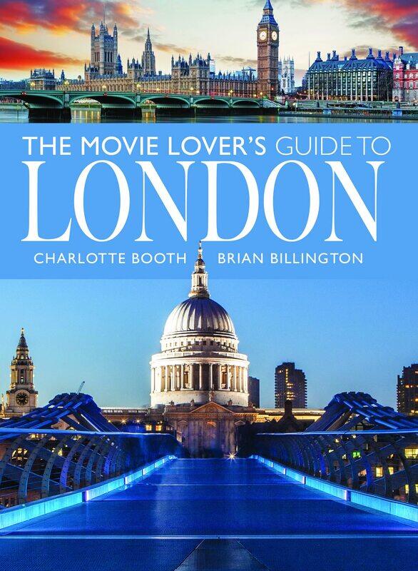 

The Movie Lover's Guide to London