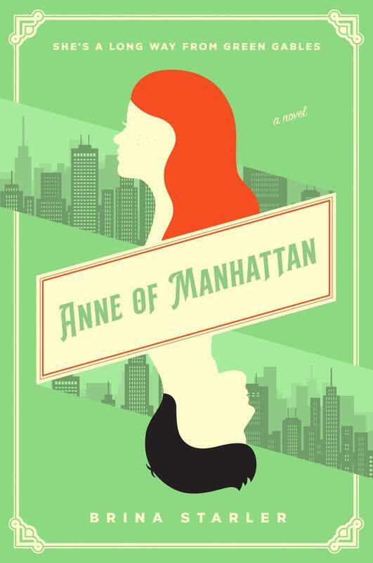 

William Morrow Anne of Manhattan: A Novel