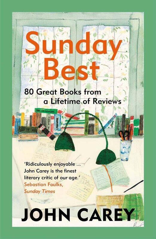 

Sunday Best: 80 Great Books from a Lifetime of Reviews