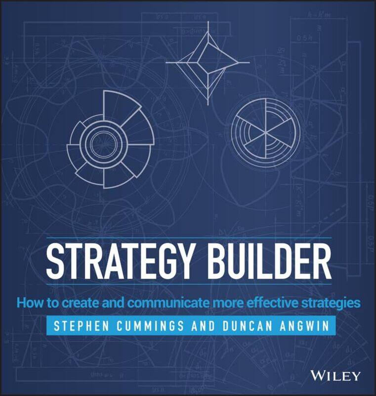 

Strategy Builder: How to Create and Communicate More Effective Strategies