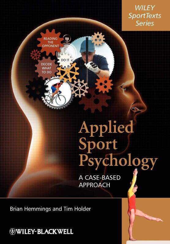 

Applied Sport Psychology: A Case-Based Approach