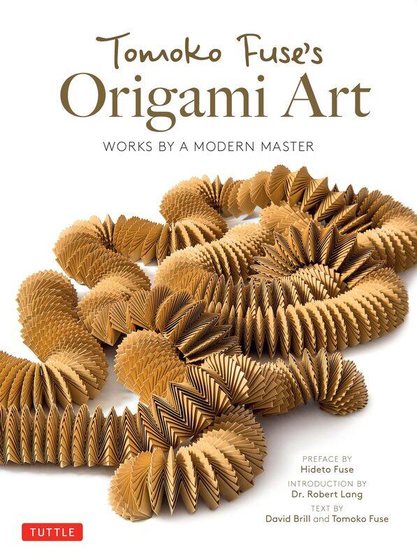 

Tomoko Fuse's Origami Art: Works by a Modern Master