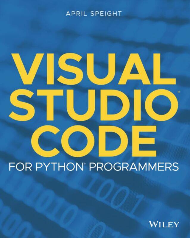 

Visual Studio Code for Python Programmers