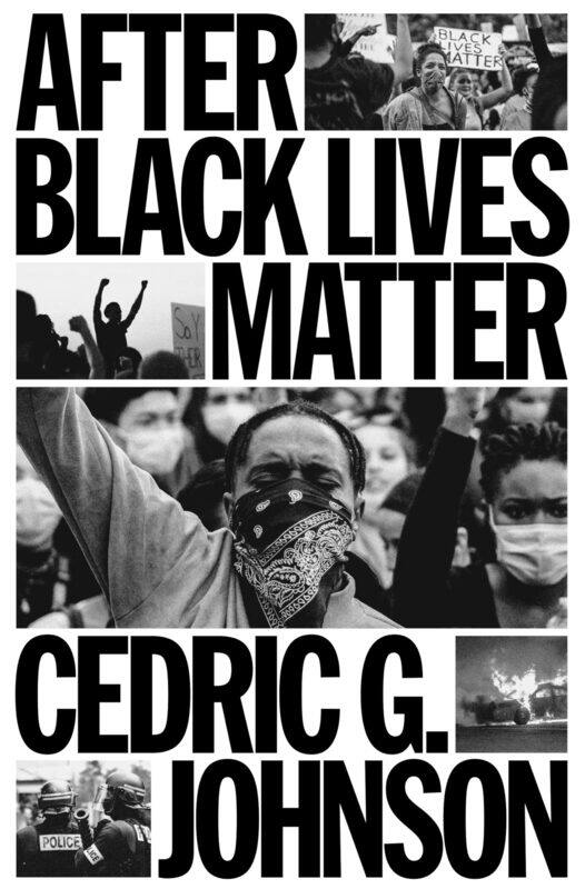 

Verso After Black Lives Matter: Policing and Anti-Capitalist Struggle