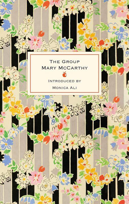 

The Group: The 60th anniversary edition of this international bestseller about female friendship, with a new introduction by Monica Ali
