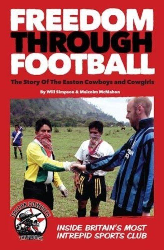 

Freedom Through Football: The Story of the Easton Cowboys and Cowgirls
