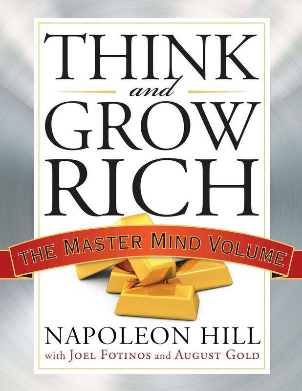 

Think and Grow Rich: The Master Mind Volume