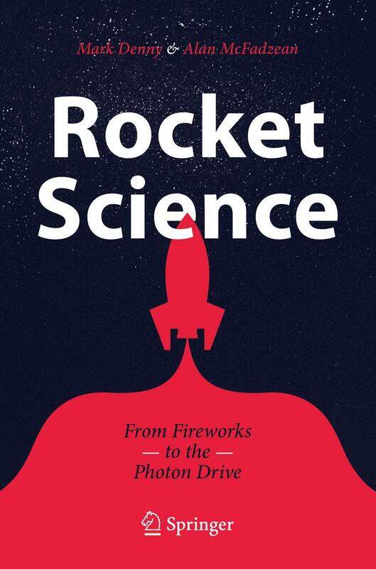 

Springer Rocket Science: From Fireworks to the Photon Drive