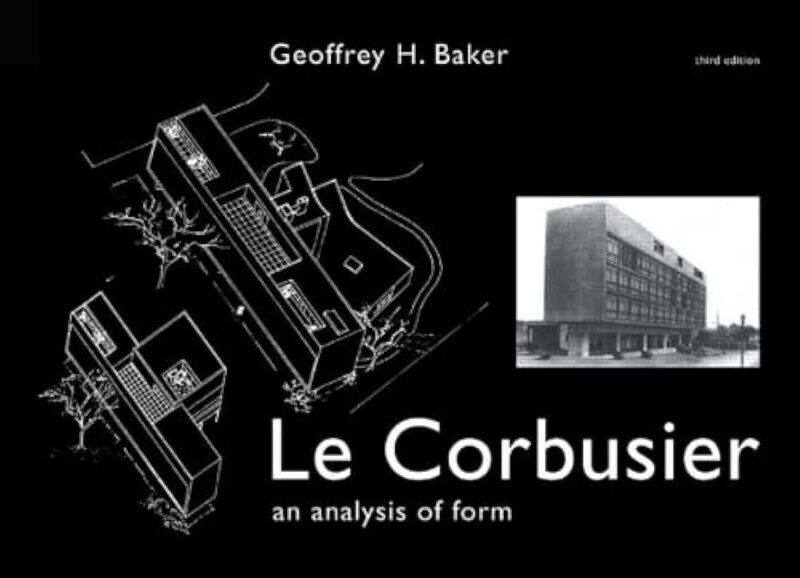 

Taylor & Francis Le Corbusier - An Analysis of Form
