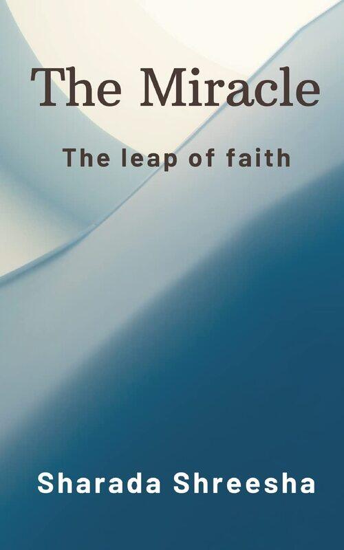 

The Miracle: The leap of faith