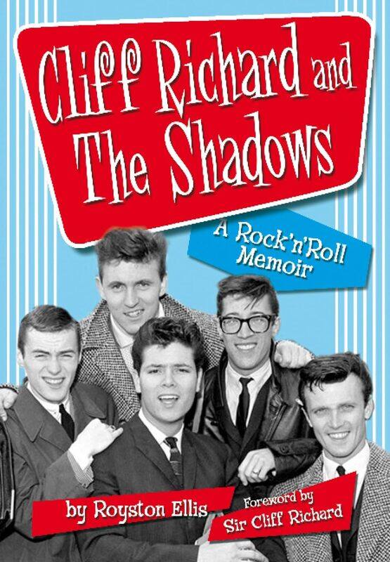 

Cliff Richard & the Shadows: A Rock & Roll Memoir