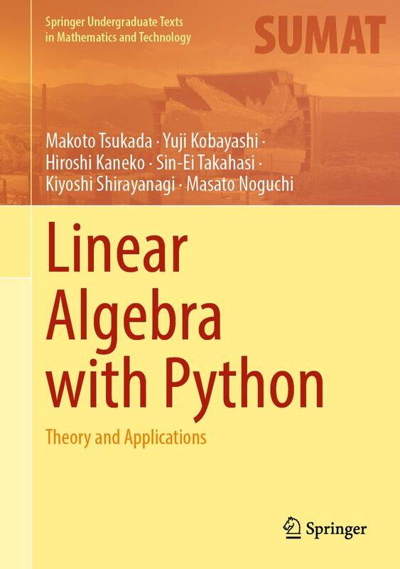 

Linear Algebra with Python: Theory and Applications