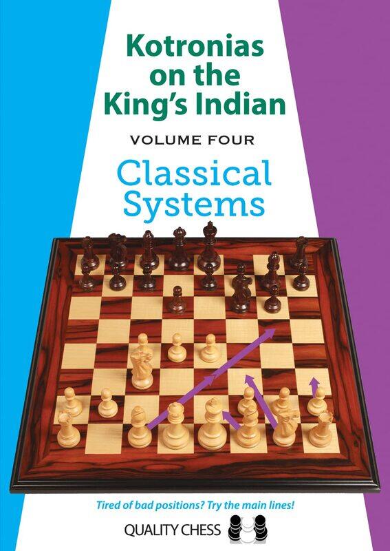 

Kotronias on the King's Indian Volume IV: Classical Systems