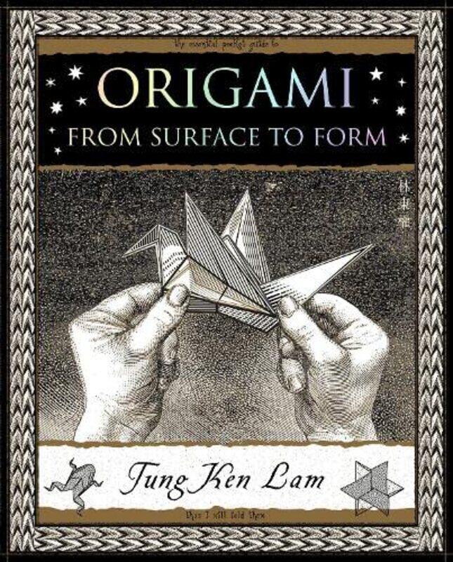 

Origami: From Surface to Form