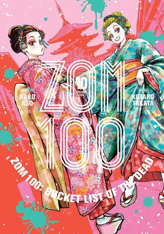 

Zom 100: Bucket List of the Dead, Vol. 10: Volume 10
