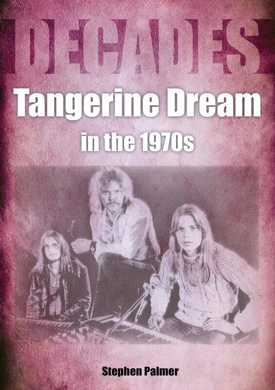 

Tangerine Deam in the 1970s: Decades