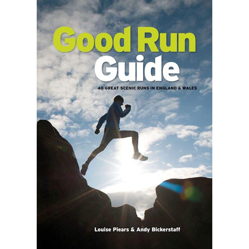 

Good Run Guide: 40 great scenic runs in England & Wales