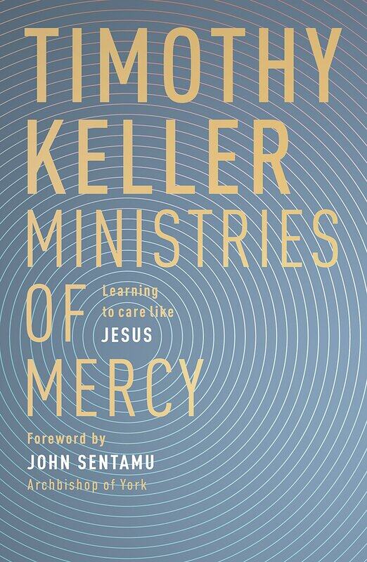 

Ministries of Mercy: Learning to Care Like Jesus