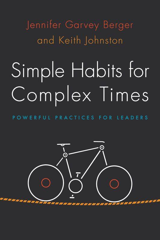 

Simple Habits for Complex Times: Powerful Practices for Leaders