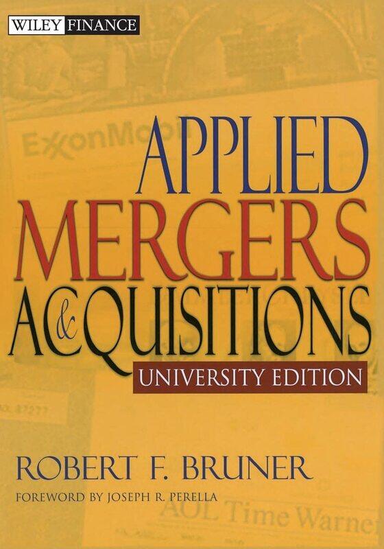 

Applied Mergers and Acquisitions, University Edition