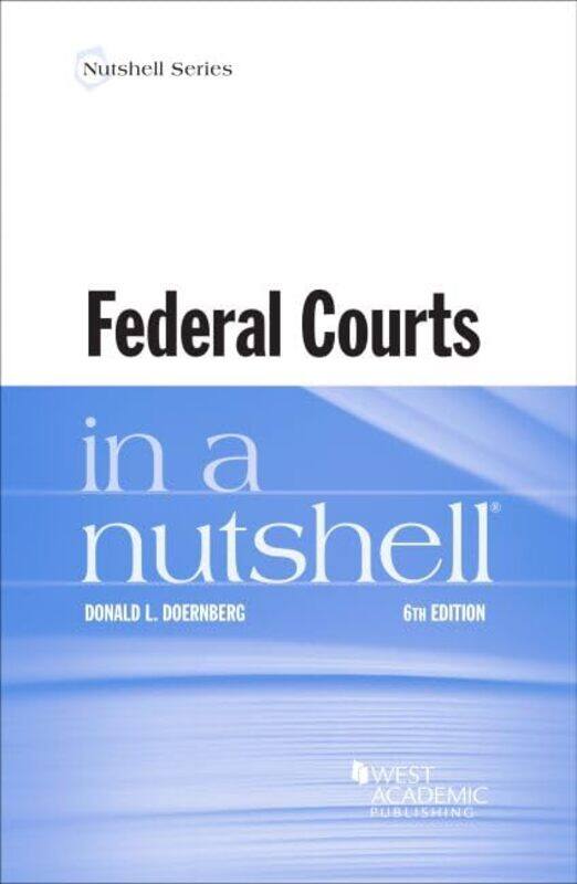 

Federal Courts in a Nutshell
