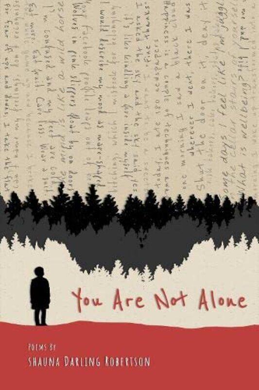 

You Are Not Alone: Poems by Shauna Darling Robertson