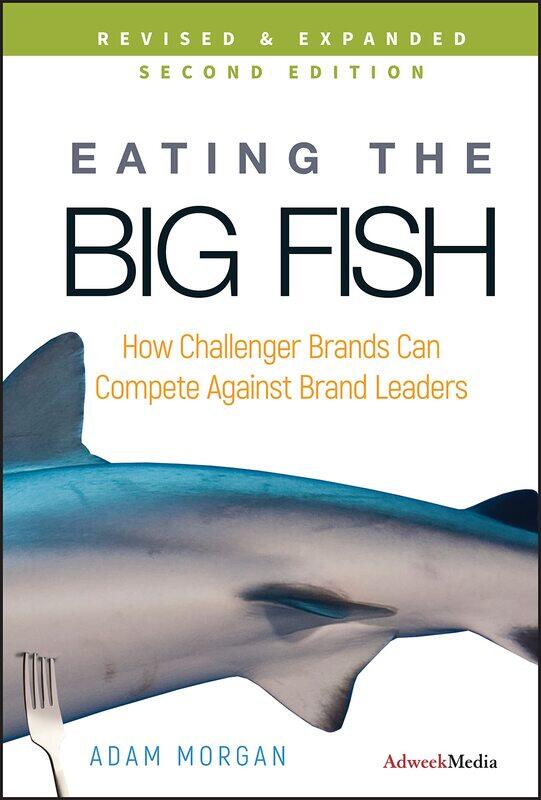 

Eating the Big Fish: How Challenger Brands Can Compete Against Brand Leaders