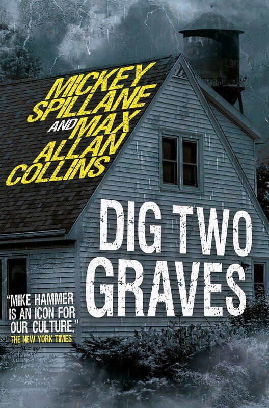 

Mike Hammer - Dig Two Graves: Dig Two Graves