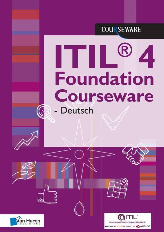 

Itil(r) 4 Foundation Courseware - Deutsch