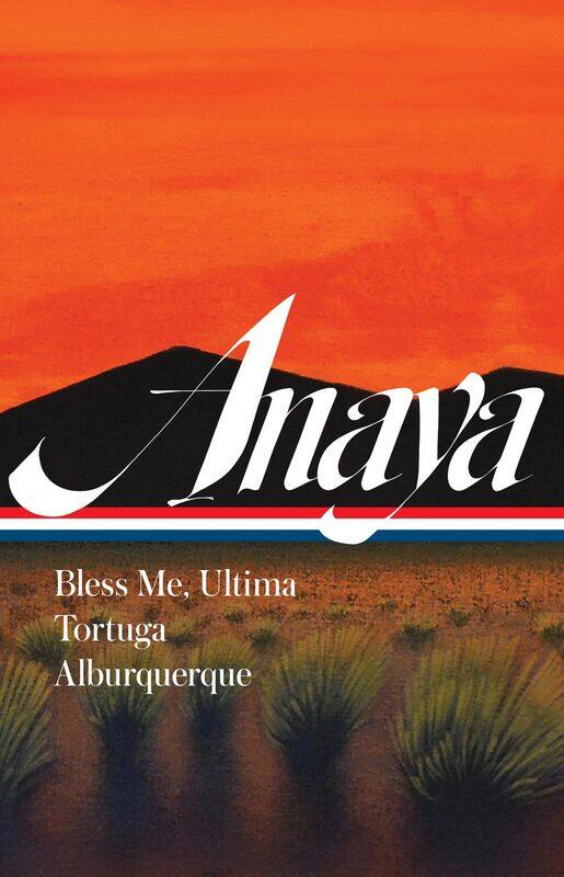 

Rudolfo Anaya: Bless Me, Ultima, Tortuga, Alburque