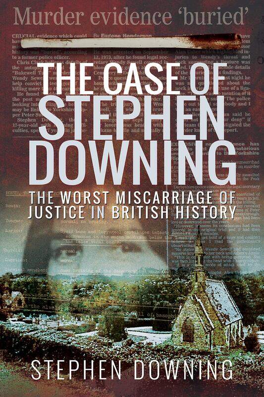 

The Case of Stephen Downing: The Worst Miscarriage of Justice in British History