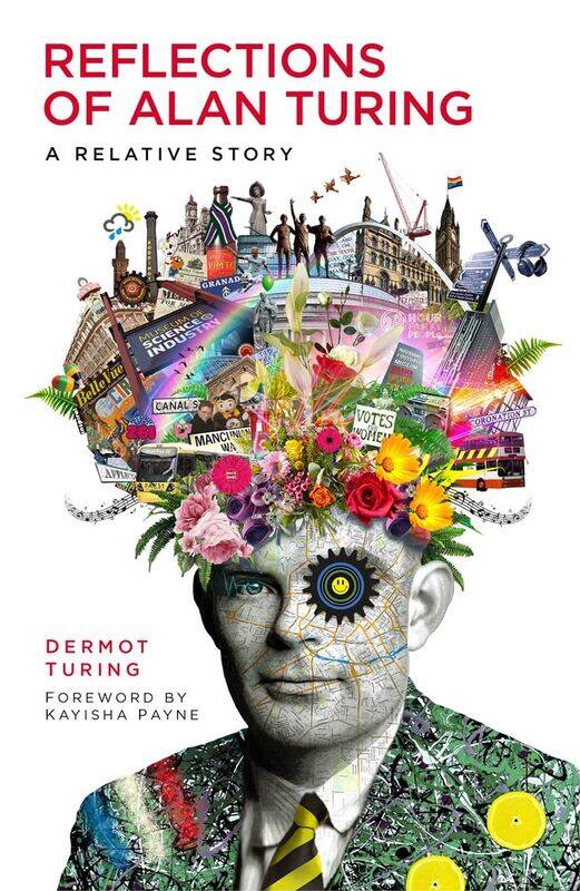 

Reflections of Alan Turing: A Relative Story