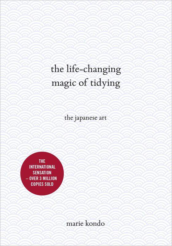 

The Life-Changing Magic of Tidying: The Japanese Art