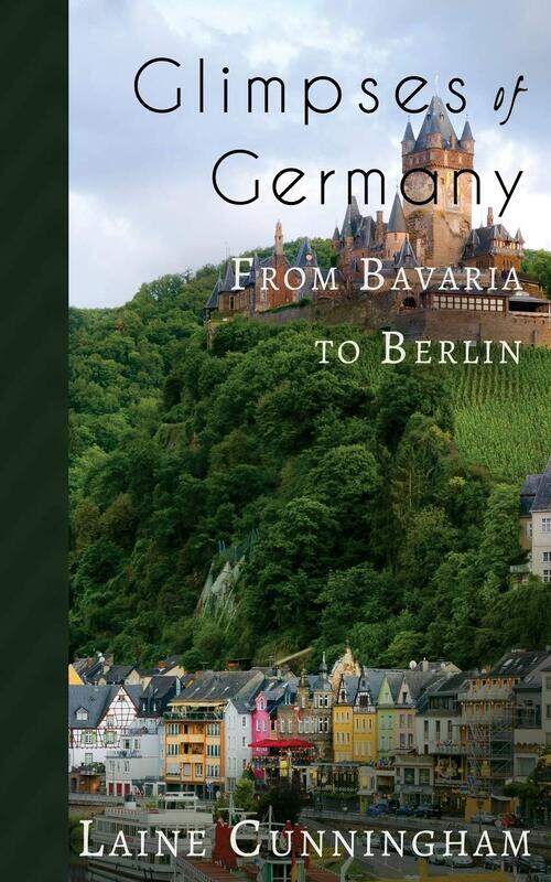 

Glimpses of Germany: From Bavaria to Berlin