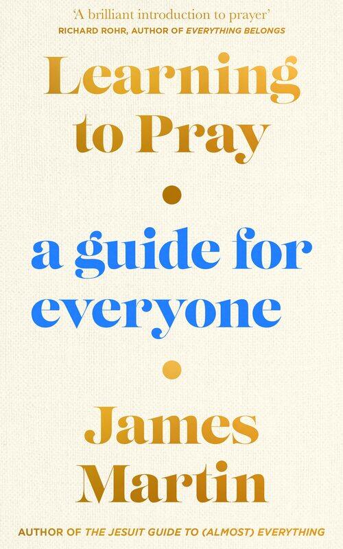 

Learning to Pray: A Guide for Everyone