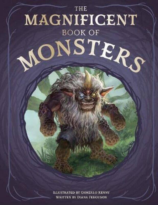 

MAGNIFICENT BOOK OF MONSTERS