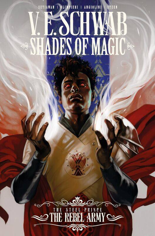 

Shades of Magic: The Steel Prince: The Rebel Army