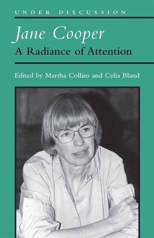

Jane Cooper: A Radiance of Attention
