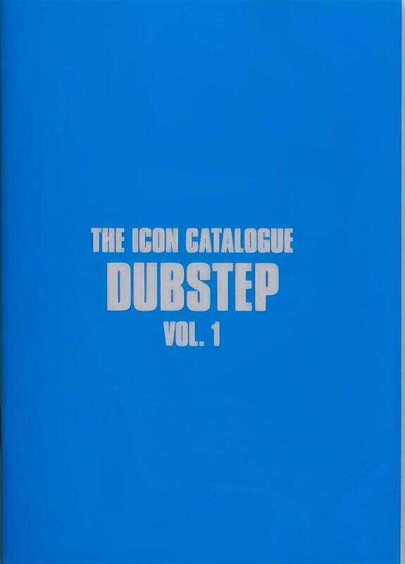 

The Icon Catalogue Dubstep Vol. 1
