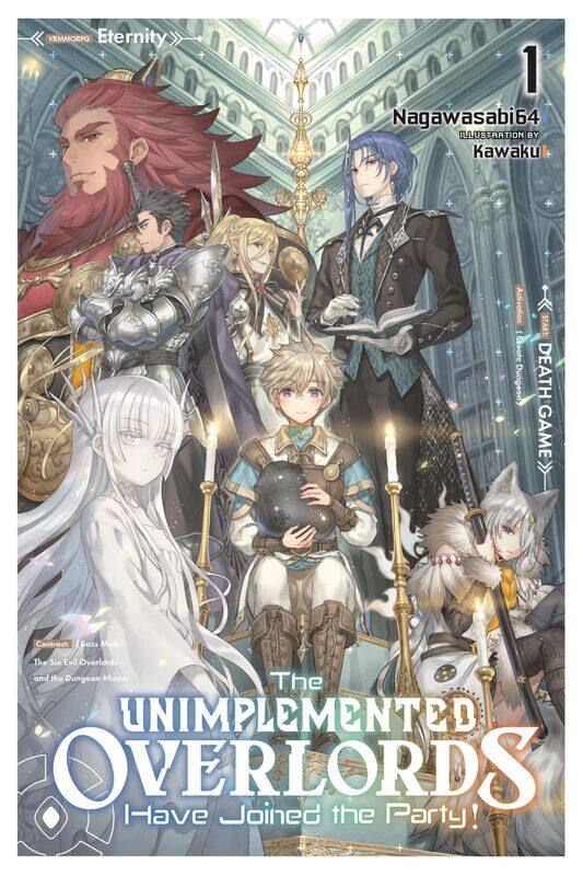

The Unimplemented Overlords Have Joined the Party!, Vol. 1 (Volume 1)