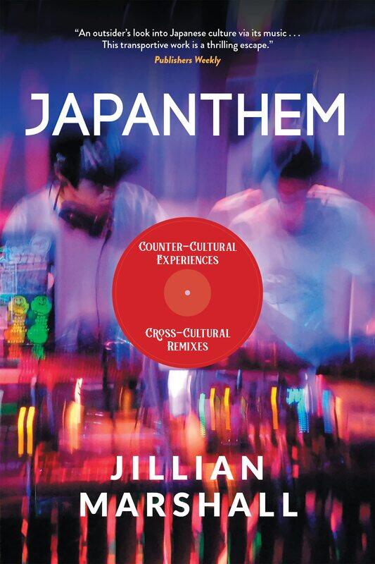 

Japanthem: Countercultural Experiences, Cross-Cultural Remixes