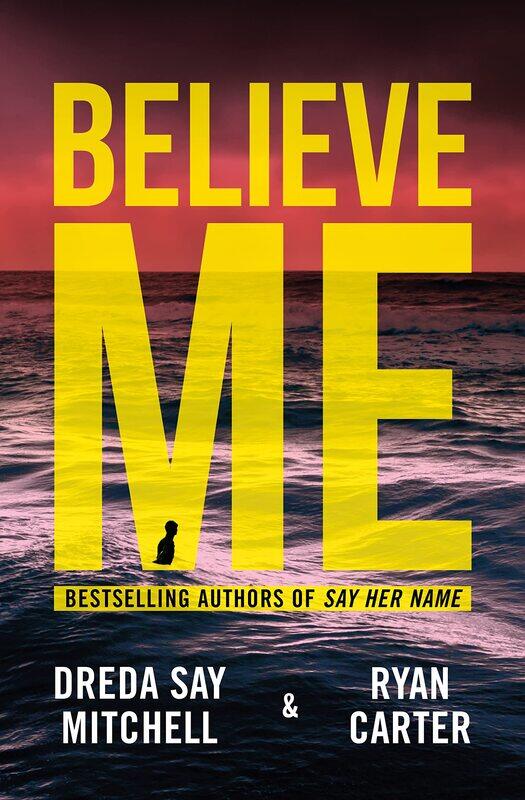 

Believe Me