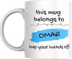 This Mug Belongs to OMAR Keep Your Hands Off Coffee Mug, 11oz, Gift for Home, Office, Birthday, Friend, Colleague