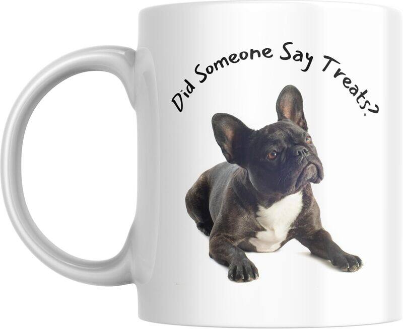 

SIESTASAFARI Funny French Bulldog Coffee Mug, 11oz, Did Someone Say Treats, Gift for Dog Lover, Frenchie Owner