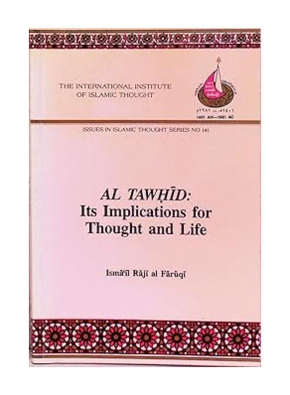 

Al Tawheed Book, Paperback Book, By: Ismail R. Al-Faruqi